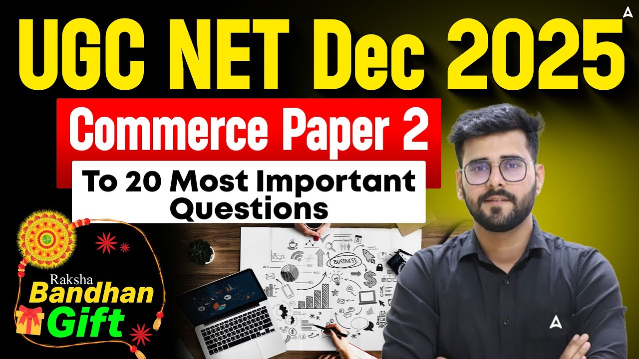 UGC NET Commerce Top 20 Most Important Questions Raksha Bandhan Gift By Deepesh Sir