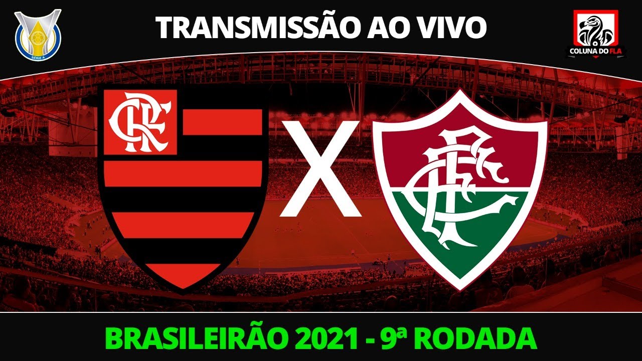 Flamengo X Fluminense Transmissao Ao Vivo Brasileirao 21 9ª Rodada Narracao Rafa Penido Youtube