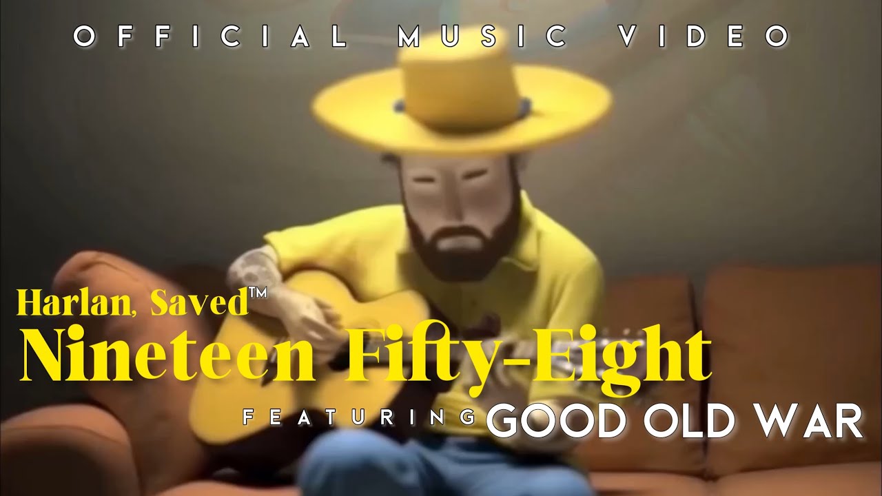 Harlan, Saved - “Nineteen Fifty-Eight” ft. Good Old War- Official Music Video