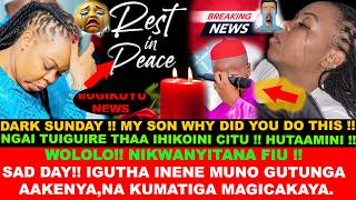 ITU RIA KIEHA NA MAITHORI KUGUMIRA AKENYA MUTHENYA WA UMUTHI,NA KUMATIGA MAGICAKAYA,AFTER 4 DEATHS.