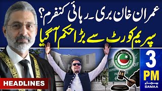 Samaa News Headlines 3PM | Imran Khan Gets Big Releif | 20 March 2024 | Samaa TV