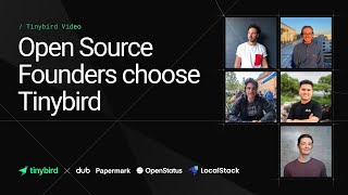 Open Source Founders choose Tinybird