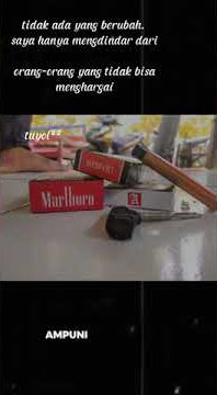 STORY' WA 30 DETIK ROKOK MARLBORO, DJARUM, SAMPOERNA 🙏🙏