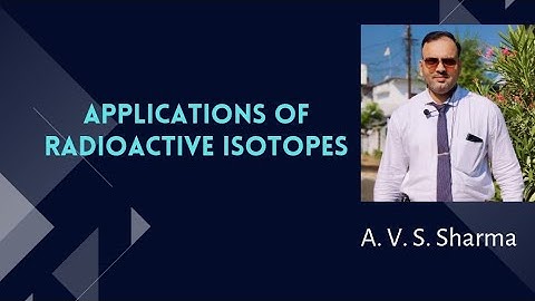 Applications Of Radioactive Isotopes