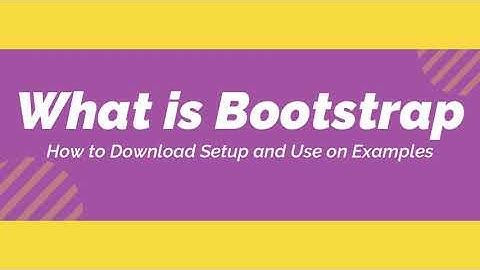 How to Download and Use of Bootstrap with Examples | Bootstrap 4 Download | Bootstrap Tutorial
