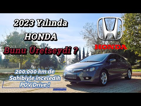 Honda Civic Fd6 - 200.000 Km de Alınır mı? - Artıları & Eksileri - POV Drive