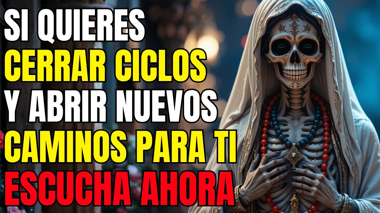 LA SANTA MUERTE TE INTERRUMPIÓ POR ALGO: LEE ESTO ANTES DE QUE EL CICLO SE REPITA OTRA VEZ