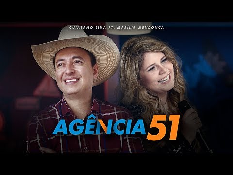 Agência 51 (part. Cuiabano Lima)