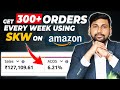 Top strategy to get 300 orders in 16days using skw strategy on amazon