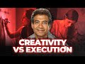 CREATIVITY VS EXECUTION - How to Find the Optimum Balance Between Them | Naval Ravikant