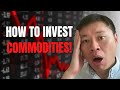 DO NOT BUY COMMODITIES UNTIL YOU HEAR THIS... | How To Invest Into Commodities And Commodity Stocks