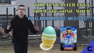 Top Ten Easter Eggs from the Sonic Movie YOU MAY HAVE MISSED!!! [Spoilers]