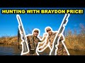 Taking BRAYDON PRICE Hunting at My FARM!!! (Bad Idea) - Catch Clean Cook