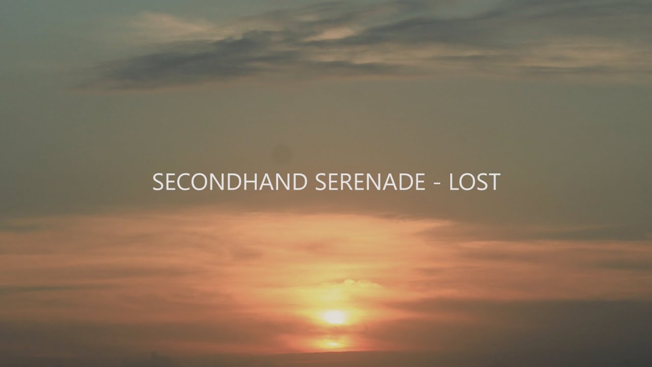Assista a Secondhand Serenade - Lost (Lyrics) no YouTube Assista a Secondhand Serenade - Lost (Lyrics) no YouTube