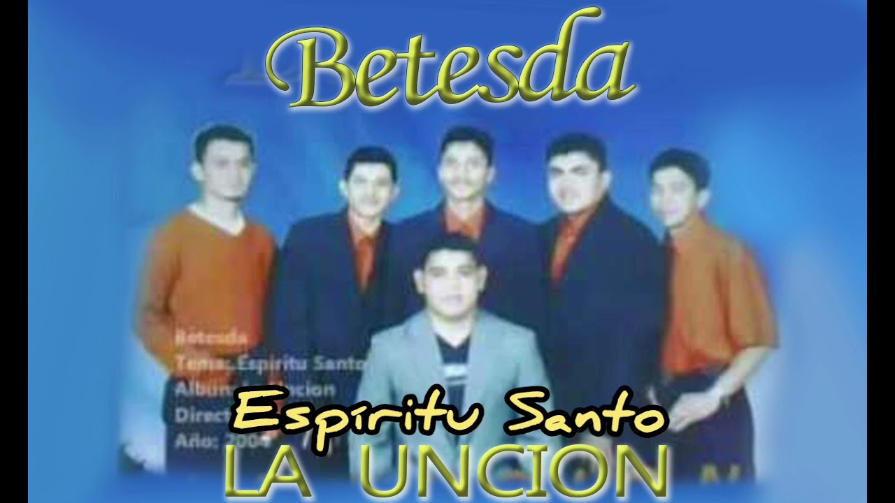 Ministerio Betesda - Espíritu Santo _ Album LA UNCION Vol 02