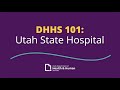 Dhhs 101 utah state hospital