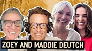 ZOEY AND MADDIE DEUTCH On: Sister Trips to Switzerland, Gorilla Trekking, & Voicemails for Isabelle