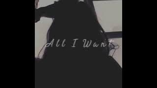 ALL I WANT (lirik Dan Terjemahan) lagu barat paling baper 2020