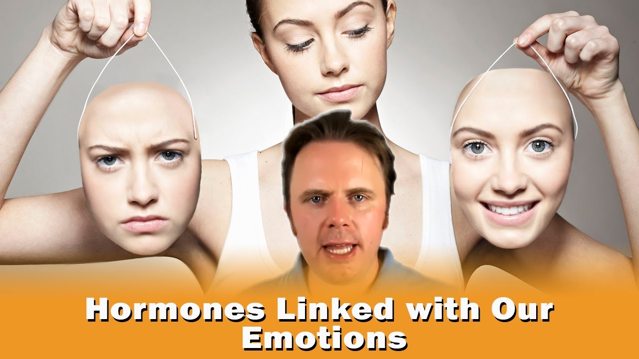 Hormones Linked with Our Emotions