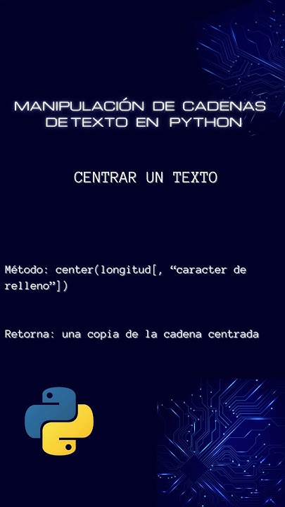 CENTRAR UN TEXTO EN PYTHON Método: CENTER ( ) - YouTube