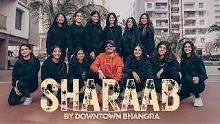 SHARAB - Official Video | DownTown Bhangra | Karan Aujla | latest punjabi song 2022 | Bacthafuckup