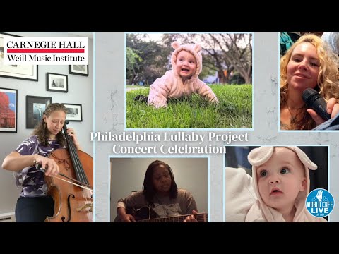 Philadelphia Lullaby Project Concert Celebration