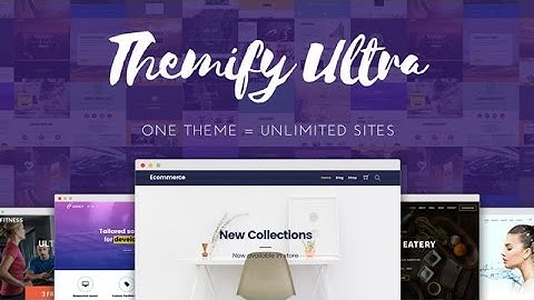 Themify Ultra Complete Guide