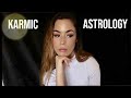 KARMIC ASTROLOGY: FINDING KARMA IN YOUR BIRTH CHART ☪ KEZIAH-MAI ASTRO