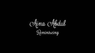 Download Lagu Aina Abdul - Reminiscing (Original Song) MP3