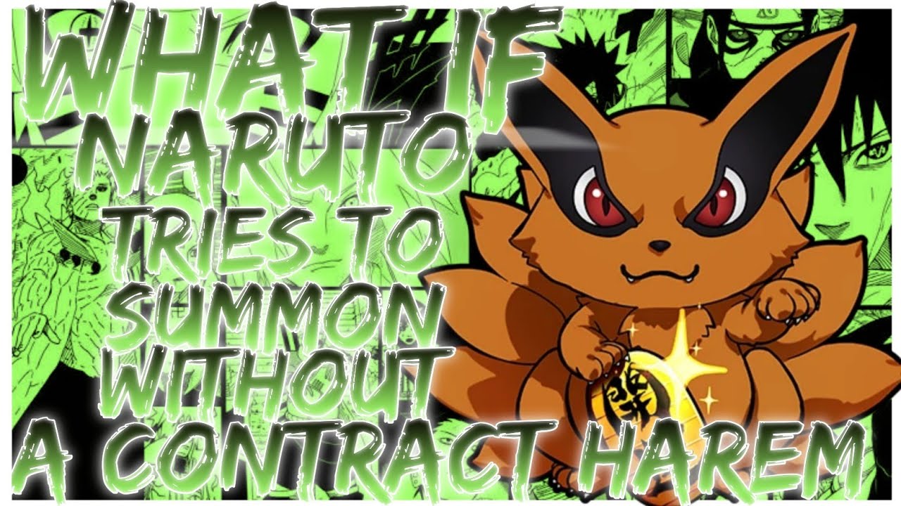 what if Naruto tries to summon without a contract harem