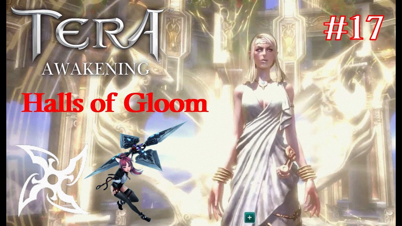 Tera Online SEA Halls of Gloom【Ninja Class】 Tera Quests [walkthrough