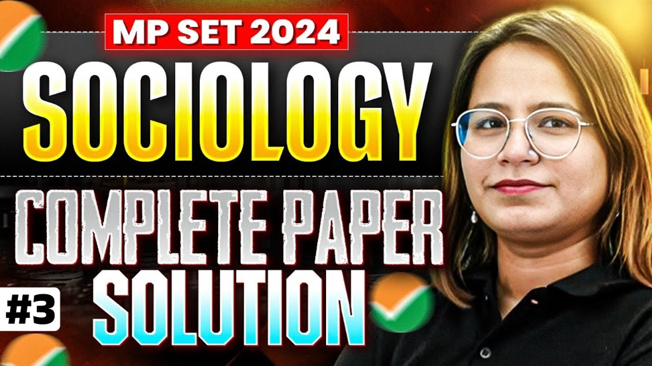 MP SET Sociology Solution 2024 | MP SET Paper solution 2024 #3 | MP SET 2024 Sociology Solution