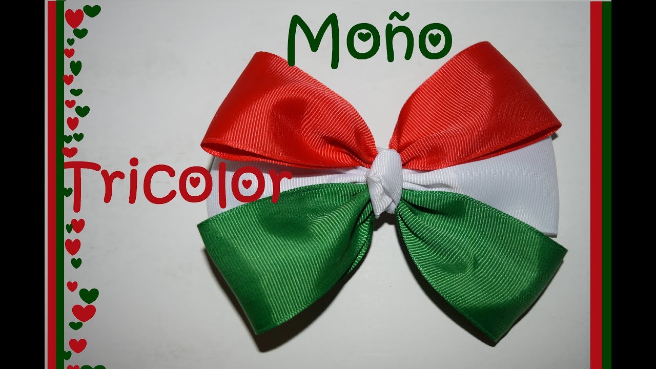 Moño Tricolor - México - Tutorial - DIY - YouTube