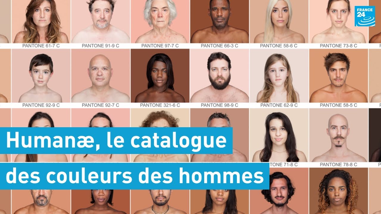 Humanæ, le projet photo qui catalogue les couleurs de peau de l'être humain YouTube Humanæ, le projet photo qui catalogue les couleurs de peau de l'être humain YouTube