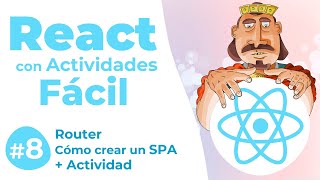 08. Curso REACT fácil 🚀: ROUTER y SPA: Cómo construir un (SPA) FÁCIL + ACTIVIDADES + Soluciones Profile