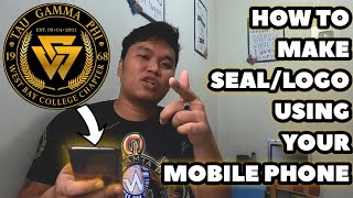 HOW TO DESIGN FRATERNITY SEAL/LOGO USING CELLPHONE || TAU GAMMA PHI SEAL