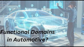 Powertrain || Chassis || Telematics || HMI ||Body Control||Functional Domains in Automotive Vehicle