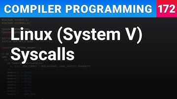 Linux Syscalls (System V x86_64) - Compiler Programming Ep172