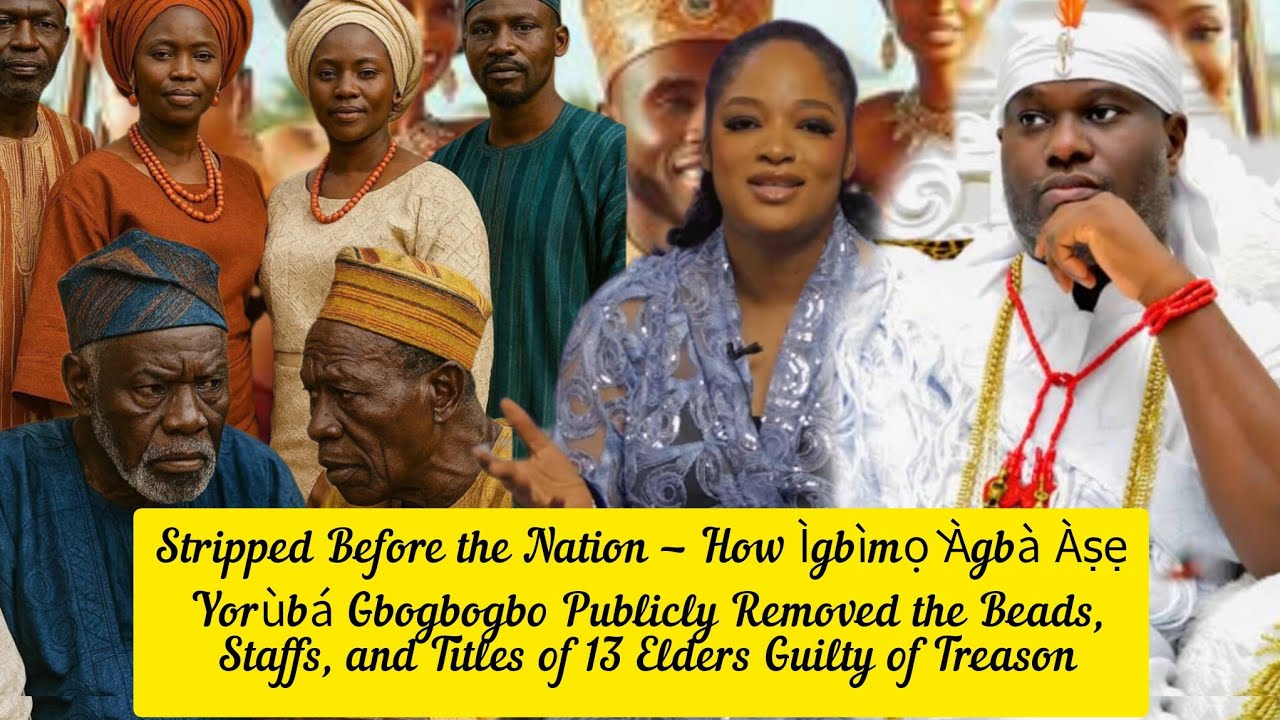 Stripped Before the Nation — How Ìgbìmọ̀ Àgbà Àṣẹ Yorùbá Gbogbogbo Publicly Removed the Beads