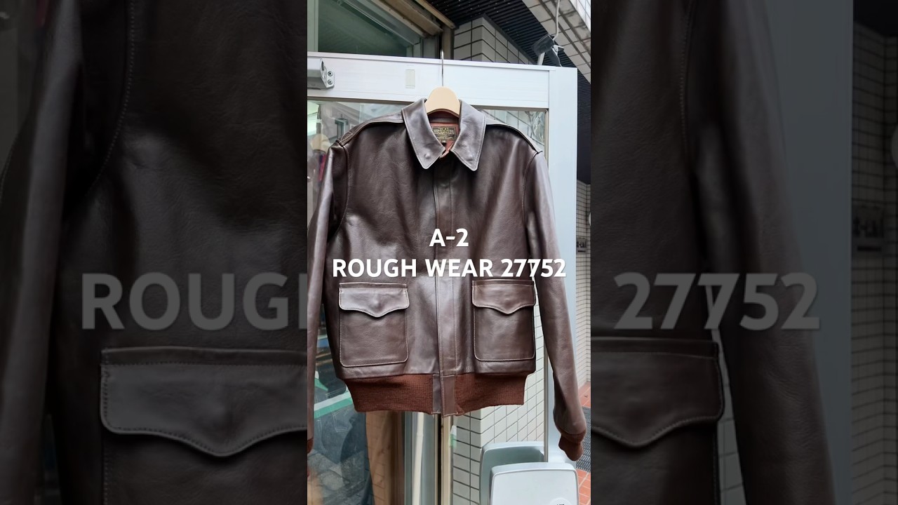 ザ・リアルマッコイズ A-2 ラフウェア1998年モデル　27752 A-2 ROUGH WEAR 27752 ／ラフウェア最終コントラクトモデル - YouTube