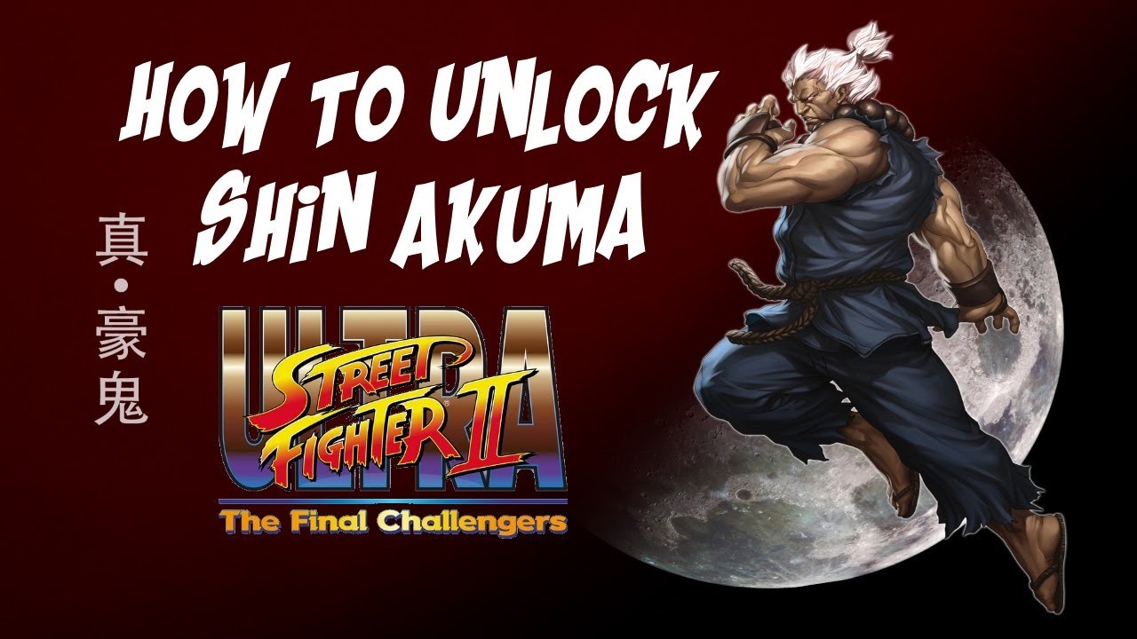 Ultra Street Fighter II - new Shin Akuma unlock gameplay