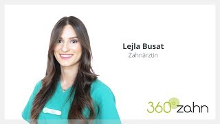 Zahnärztin Lejla Busat | 360°zahn Zahnärzte stellen sich vor