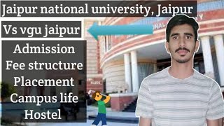 Jnu jaipur, full college review, admissions, fee structure, placement, campus life, etc..