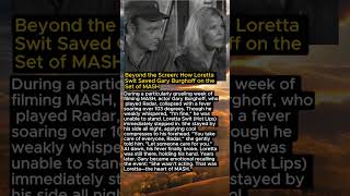 Beyond the Screen: How Loretta Swit Saved Gary Burghoff on the Set of MASH