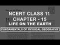 Life on the Earth - Chapter 15 Geography NCERT Class 11