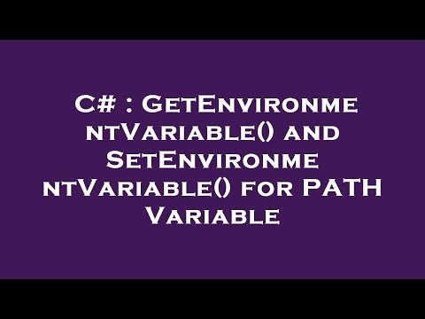 C# : GetEnvironmentVariable() and SetEnvironmentVariable() for PATH Variable