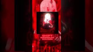 Zxnvxsion,Sarapinplaya - Shift(Out On All Platforms!)(This Video Was Made@Zxnvxsion)