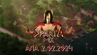 20240202 AMA SpartaDex