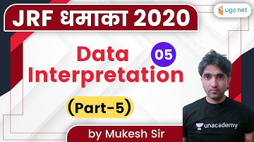 11:00 AM - JRF Dhamaka 2020 (Paper-1) | Data Interpretation by Mukesh Sir | Part-5