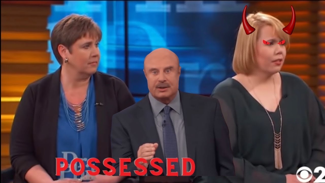 Girl POSSESSED by Demons! Dr. Phil Reaction - YouTube